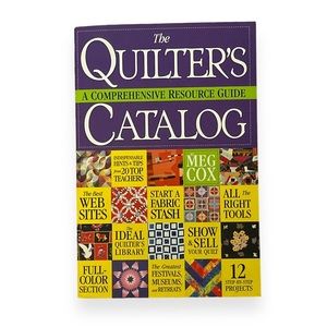 The Quilter's Catalog A Comprehensive Resource Guide Paperback Cox 9780761138815